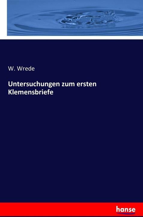 Produktbild Untersuchungen zum ersten Klemensbriefe (Deutsch)
