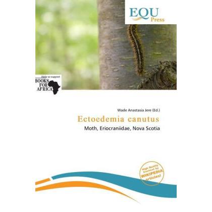 Ectoedemia canutus, Fachbücher von Wade Anastasia Jere