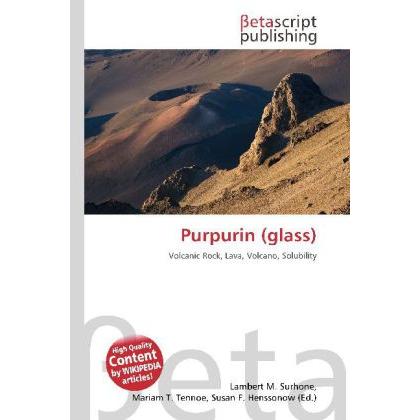 Purpurin (glass), Fachbücher von Susan F. Marseken, Miriam T. Timpledon, Lambert M. Surhone