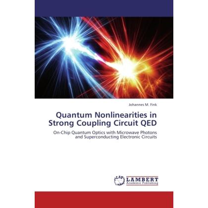 Quantum Nonlinearities in Strong Coupling Circuit QED, Fachbücher von Johannes M. Fink