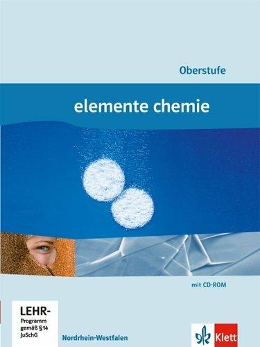 Produktbild Elemente Chemie Schülerbuch. Oberstufe Gesamtband Nordrhein-Westfalen (Deutsch, Ernst Klett Verlag, 2015)