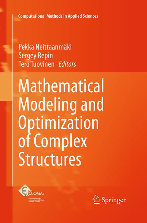 Produktbild Mathematical Modeling and Optimization of Complex Structures (Englisch, Pekka Neittaanmäki, Sergey Repin, Tero Tuovinen, 2016)