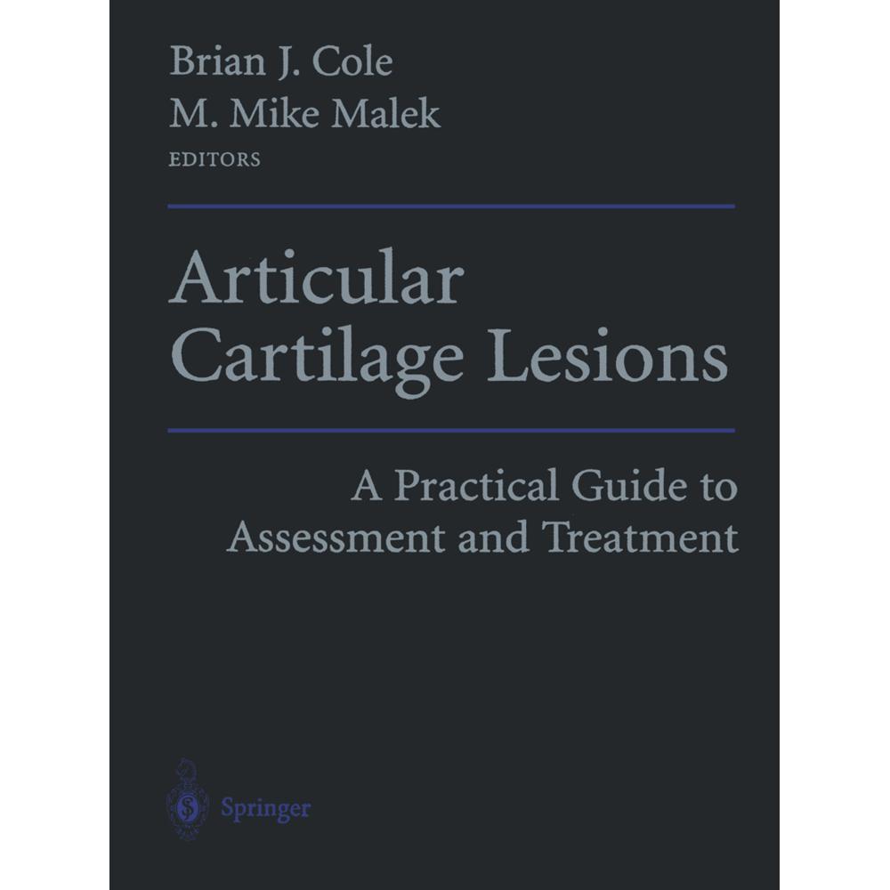 Articular Cartilage Lesions, Fachbücher von Brian J. Cole, M. Mike Malek