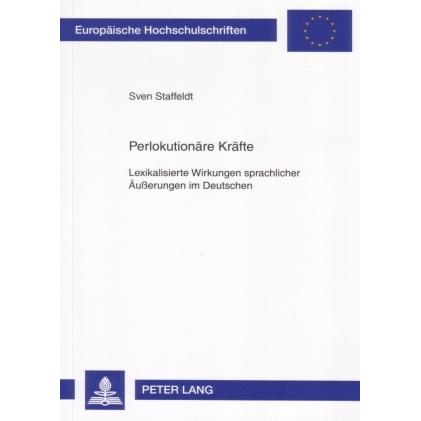 Perlokutionäre Kräfte, Fachbücher von Sven Staffeldt