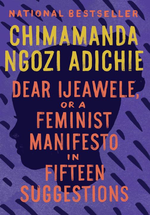 Produktbild Dear Ijeawele, or A Feminist Manifesto in Fifteen Suggestions (Englisch, Chimamanda Ngozi Adichie, 2018)