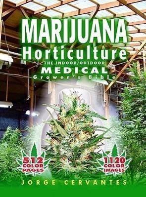 Produktbild Marijuana Horticulture (Englisch, Jorge Cervantes, 2006)