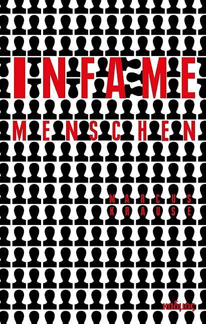 Produktbild Infame Menschen (Deutsch, Marcus Krause, 2017)