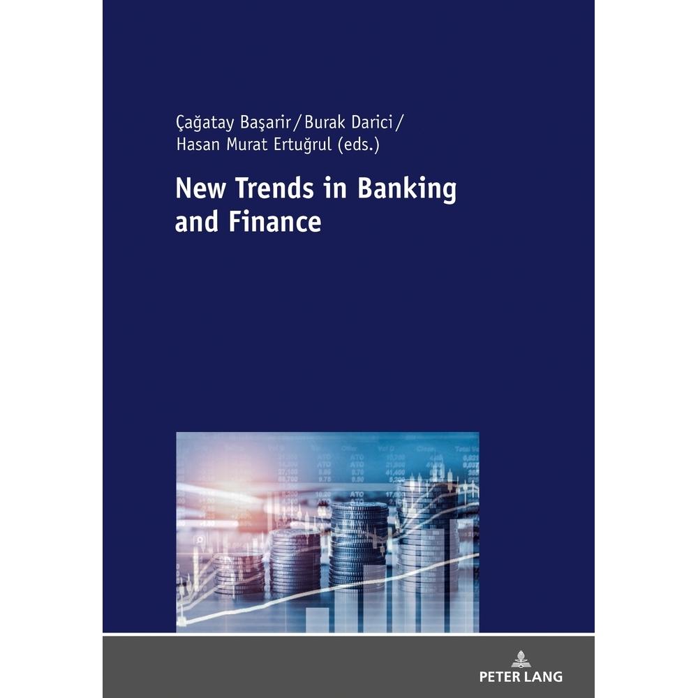 New Trends in Banking and Finance, Fachbücher von Murat Ertugrul, Burak Darici, Çagatay Basarir