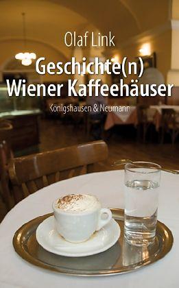 Produktbild Geschichte(n) Wiener Kaffeehäuser (Deutsch, O. Link, 2011)