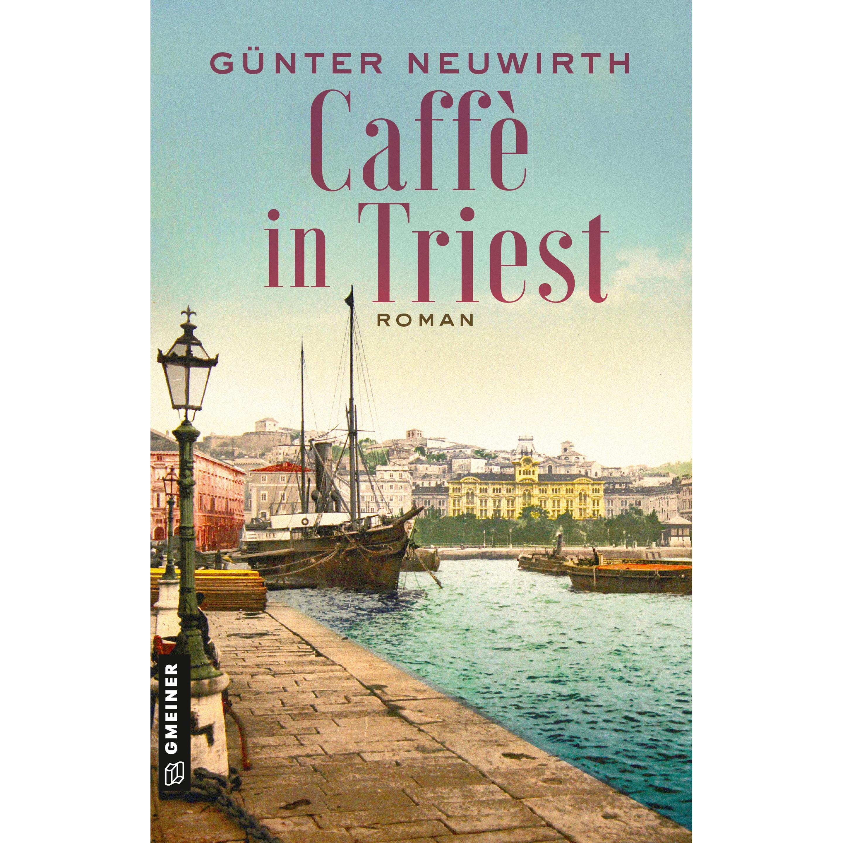 Thumbnail - Caffè in Triest, Belletristik von Günter Neuwirth