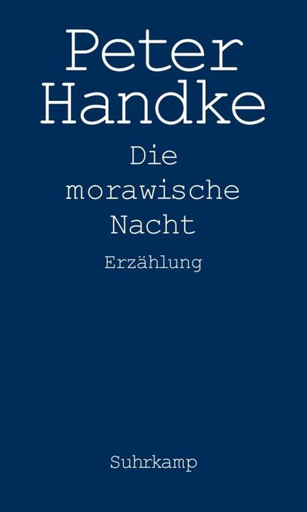 Produktbild Die morawische Nacht (Deutsch, Peter Handke, 2008)