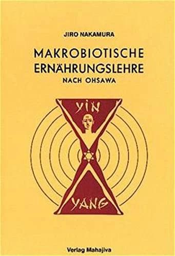Produktbild Makrobiotische Ernährungslehre nach Ohsawa (Deutsch, Jiro Nakamura, Marie Arnoldi, 1998)