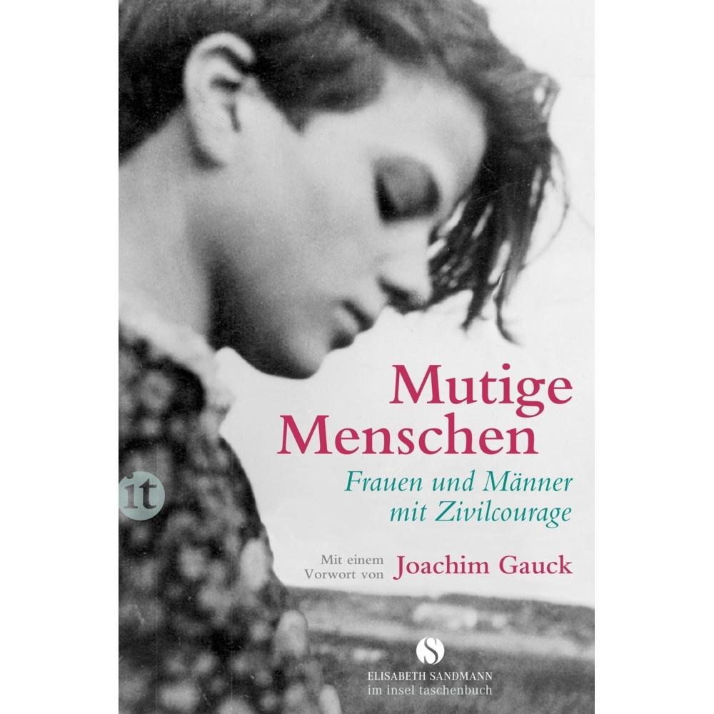 Mutige Menschen, Belletristik von Ulrich Kühne, Joachim Gauck
