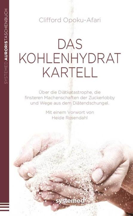 Produktbild Das Kohlenhydratkartell (Deutsch, Clifford Opoku-Afari, 2014)
