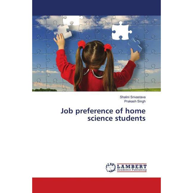Job preference of home science students, Fachbücher von Shalini Srivastava, Prakash Singh