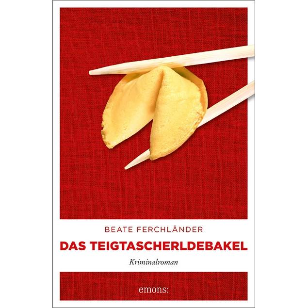 Das Teigtascherldebakel, Belletristik von Beate Fahrnländer