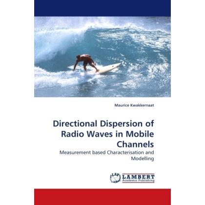 Thumbnail - Directional Dispersion of Radio Waves in Mobile Channels, Fachbücher von Maurice Kwakkernaat