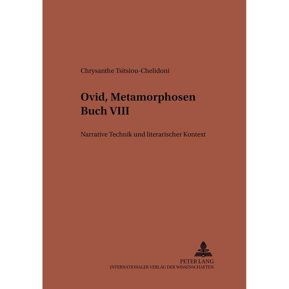 Ovid, 'Metamorphosen' Buch VIII, Fachbücher von Chrysanthe Tsitsiou-Chelidoni