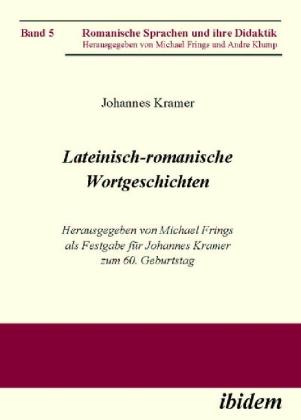 Produktbild Lateinisch-romanische Wortgeschichten (Deutsch, Johannes Kramer)