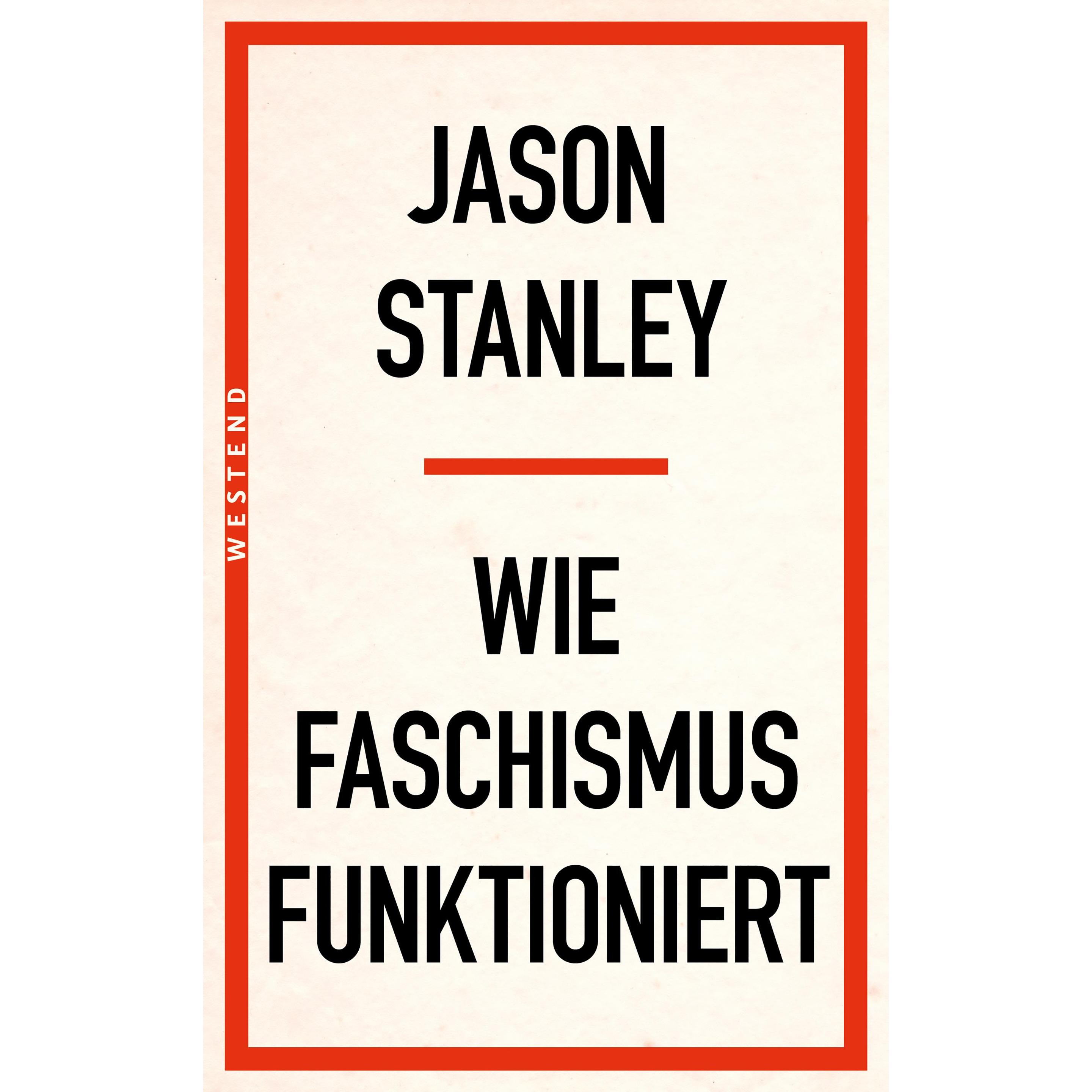 Wie Faschismus funktioniert, Fachbücher von Jason Stanley