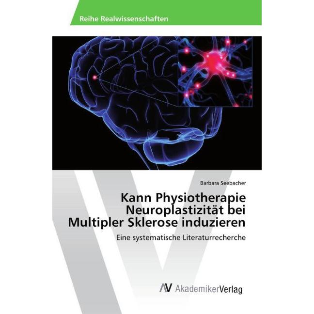 Kann Physiotherapie Neuroplastizität bei Multipler Sklerose induzieren, Fachbücher