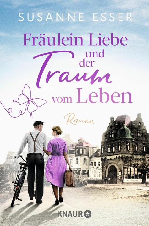 Produktbild Fräulein Liebe und der Traum vom Leben (Deutsch, Susanne Esser, 2024)