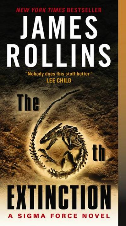 Produktbild The 6th Extinction (Englisch, James Rollins, 2015)