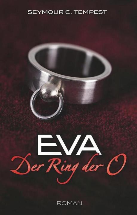 Produktbild EVA - Der Ring der O (Deutsch, Seymour C. Tempest, 2017)