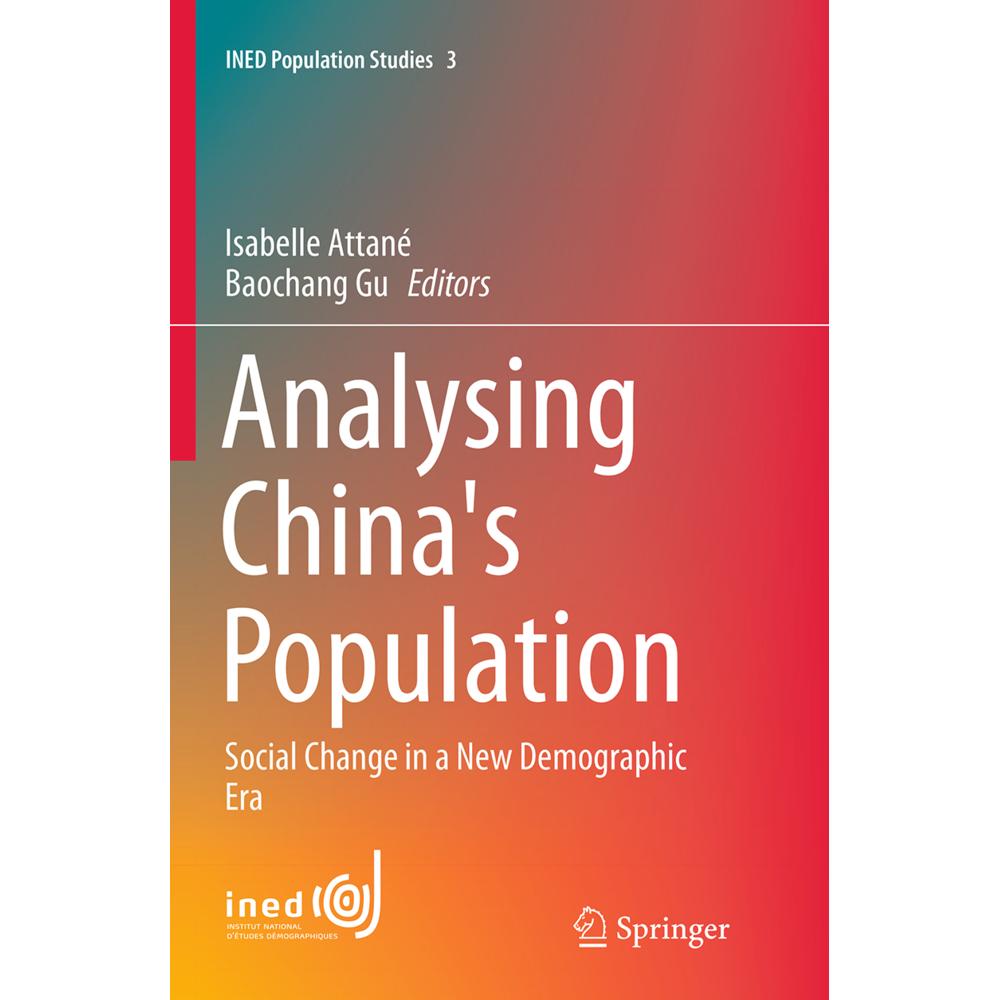 Analysing China's Population, Fachbücher von Isabelle Attané, Baochang Gu