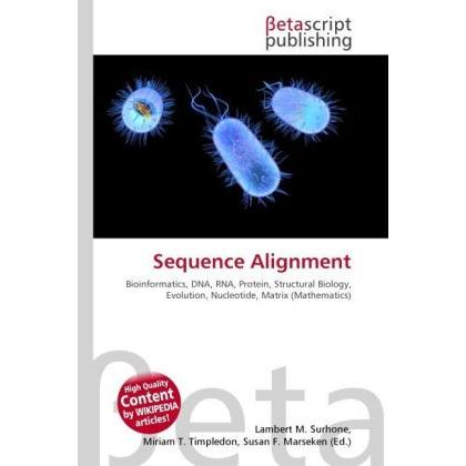 Sequence Alignment, Fachbücher von Lambert M. Surhone, Miriam T. Timpledon, Susan F. Marseken