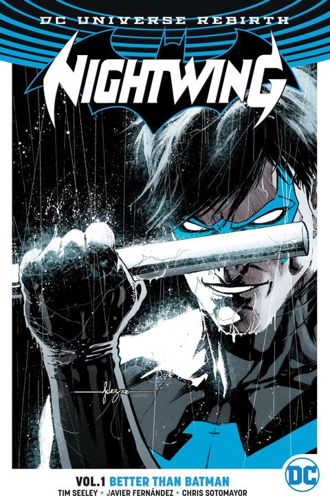Produktbild Nightwing, Volume 1: Better Than Batman (Rebirth) (Englisch, Javier Fernandez, Tim Seeley, 2017)