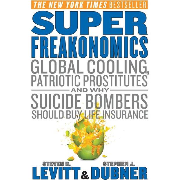 SuperFreakonomics, Sachbücher von Steven D. Levitt, Stephen J. Dubner