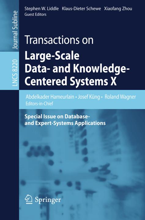 Produktbild Transactions on Large-Scale Data- and Knowledge-Centered Systems X (Abdelkader Hameurlain, Roland Wagner, Xiaofang Zhou, Josef Küng, Klaus-Dieter Schewe, Stephen W. Liddle, 2013)