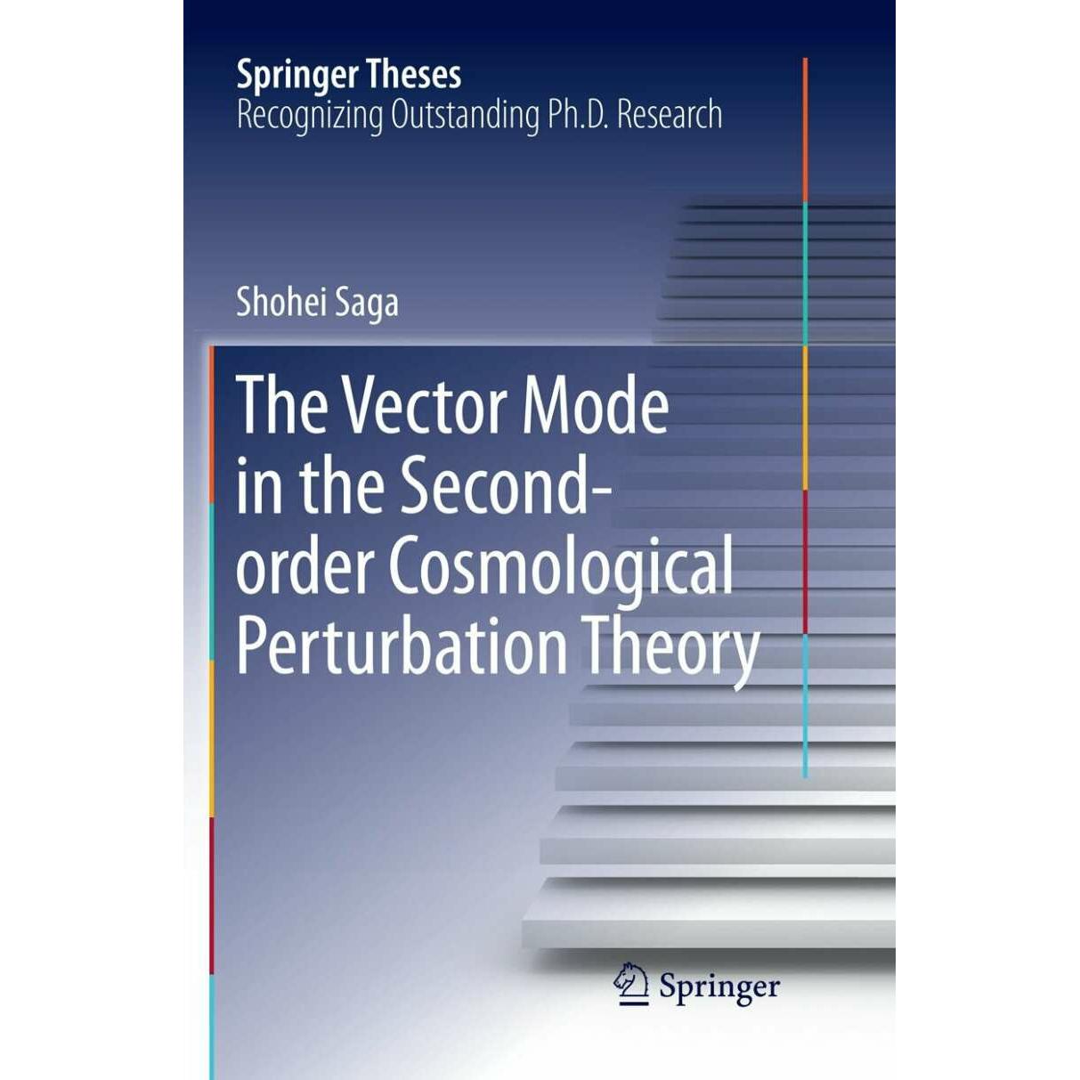 The Vector Mode in the Second-order Cosmological Perturbation Theory, Fachbücher von Shohei Saga