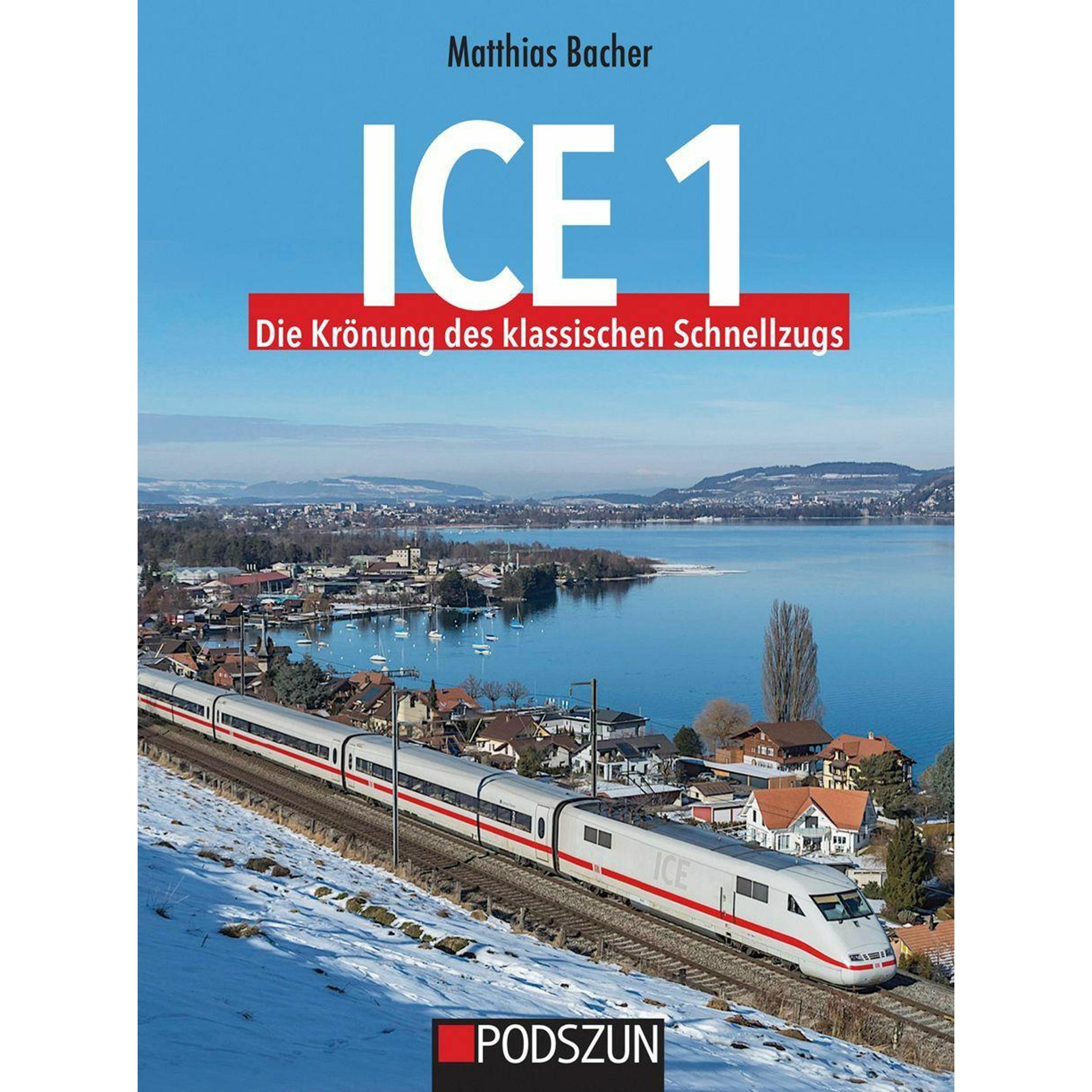 Thumbnail - ICE1 Die Krönung des klassischen Schnellzugs, Ratgeber von Matthias Bacher