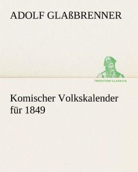 Produktbild Komischer Volkskalender für 1849 (Harter Einband)