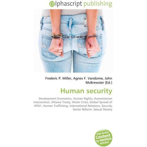Human security, Fachbücher von Agnes F. Vandome, Frederic P. Miller, John McBrewster