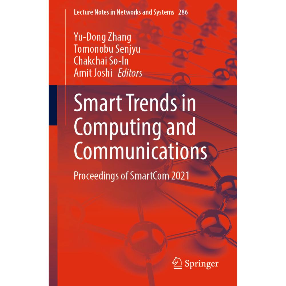 Smart Trends in Computing and Communications, Fachbücher von Amit Joshi, Yu-Dong Zhang, Tomonobu Senjyu, Chakchai SO-IN
