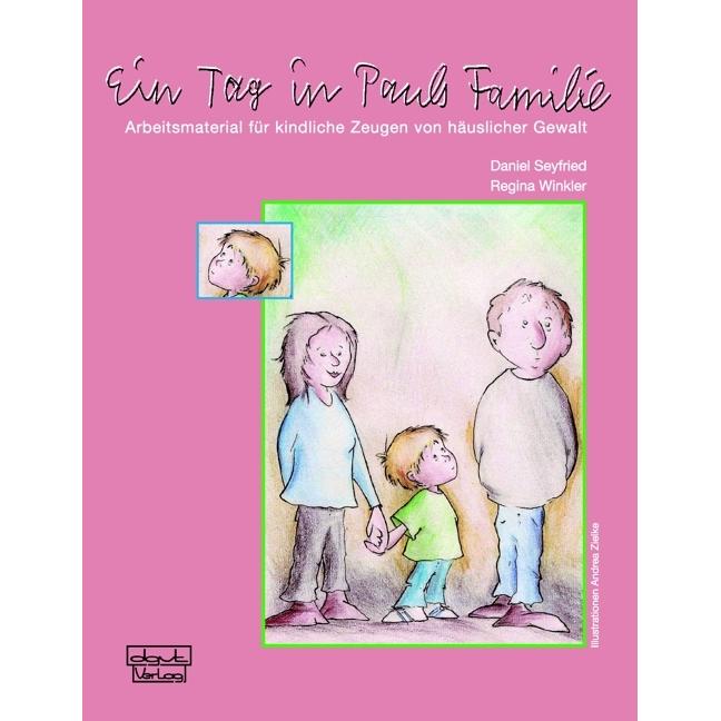 Ein Tag in Pauls Familie, Fachbücher von Regina Winkler, Daniel Seyfried