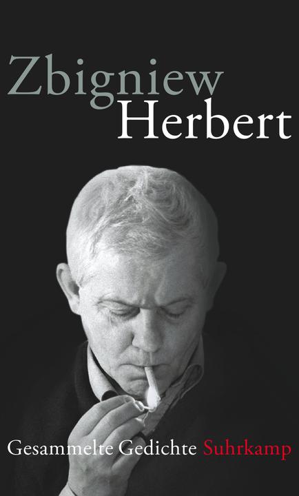 Produktbild Gesammelte Gedichte (Deutsch, Zbigniew Herbert, 2015)