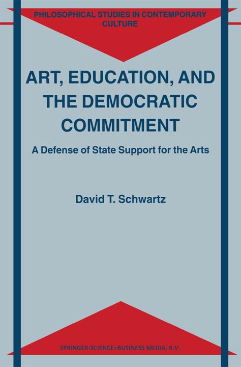 Energie-Label Art, Education, and the Democratic Commitment (D. T. Schwartz, 2010)