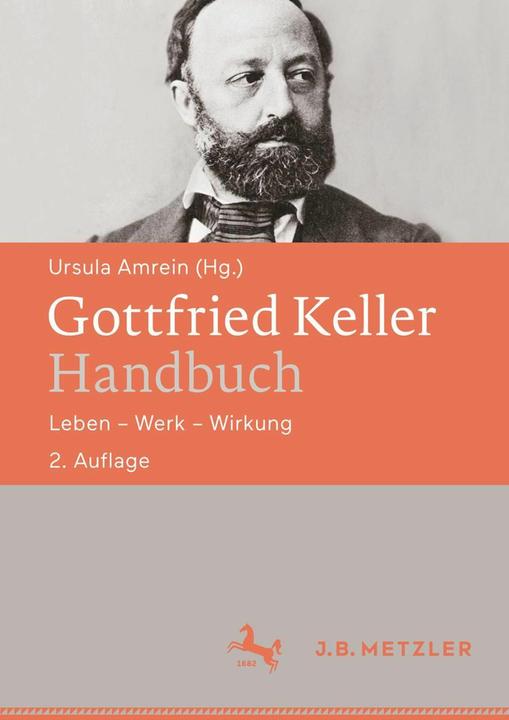 Produktbild Gottfried Keller-Handbuch (Deutsch, Ursula Amrein, 2018)