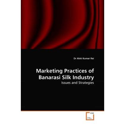 Marketing Practices of Banarasi Silk Industry, Fachbücher