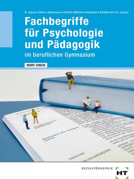 Produktbild eBook inside: Buch und eBook Fachbegriffe für Psychologie und Pädagogik im beruflichen Gym (Deutsch, Gritta-Anne Jaszus, Irmgard Büchin-Wilhelm, Klemens Gebhard, 2021)