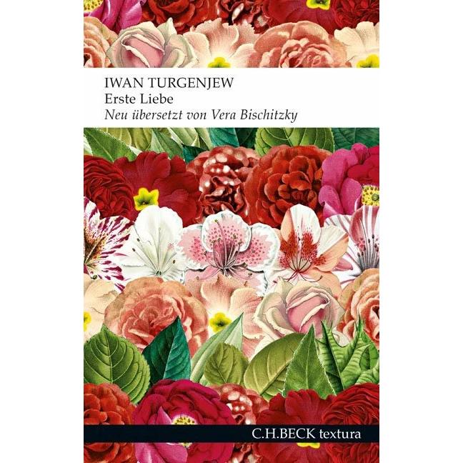 Erste Liebe, Belletristik von Iwan Turgenjew