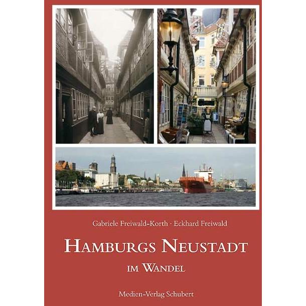 Hamburgs Neustadt im Wandel, Fachbücher von Gabriele Freiwald-Korth, Eckhard Freiwald