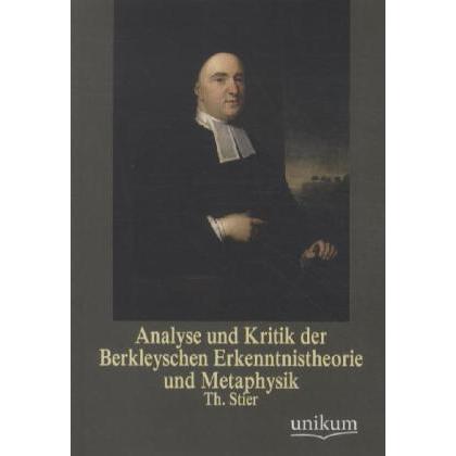 Analyse und Kritik der Berkleyschen Erkenntnistheorie und Metaphysik, Fachbücher