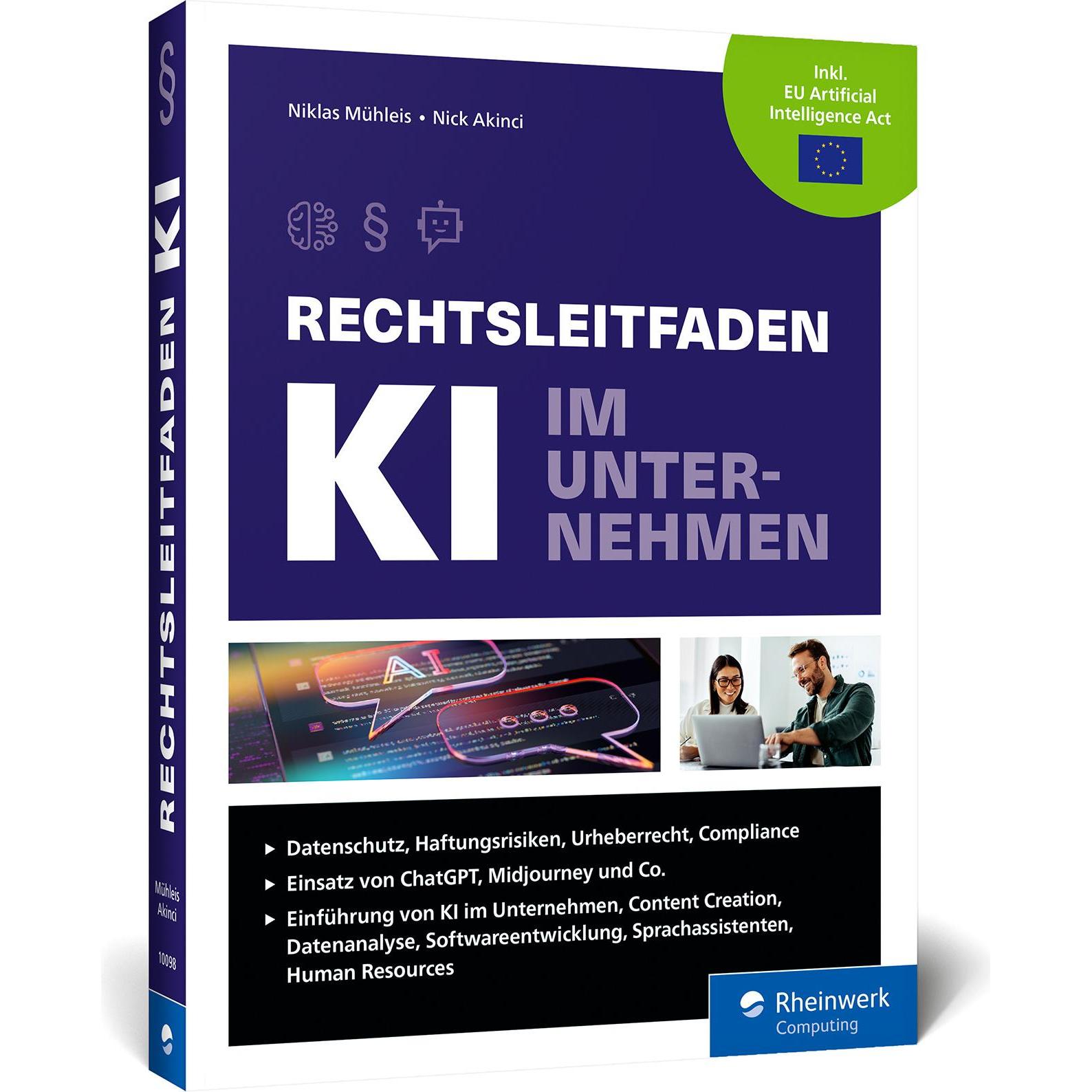 Rechtsleitfaden KI im Unternehmen, Fachbücher von Nick Akinci, Niklas Mühleis