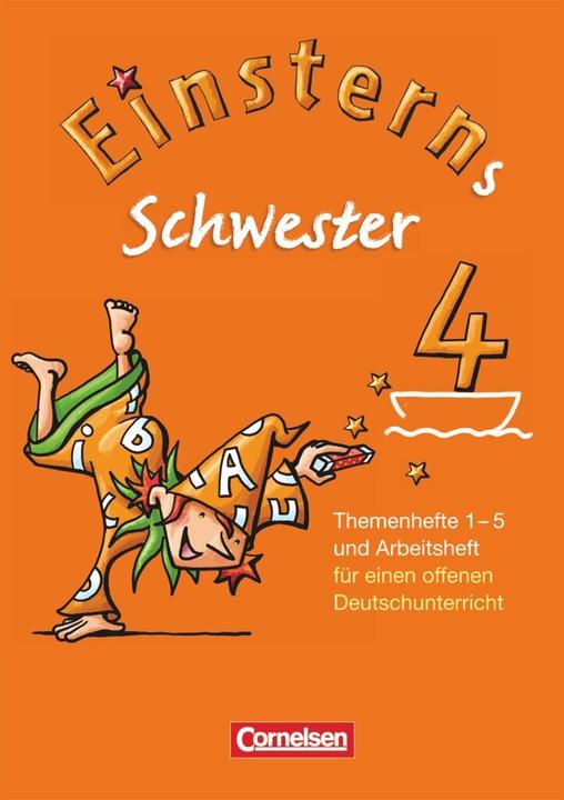 Einsterns Schwester 4. Schuljahr. Themenhefte 1-4. Projektheft / Arbeitsheft (Allemand, Annette Schumpp, Daniela Dreier-Kuzuhara, Jutta Sorg, Katrin Pfeifer, Maïs d'orge de Wiebke, Sonja Grimm, 2012)