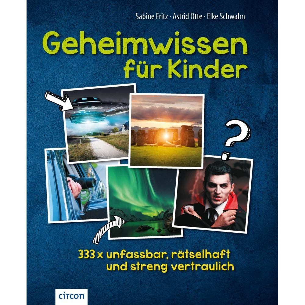 Geheimwissen für Kinder, Kinderbücher von Sabine Fritz, Astrid Otte, Elke Schwalm